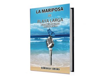 La Mariposa de Playa Larga: Biografía Novelada de Jenni Rivera