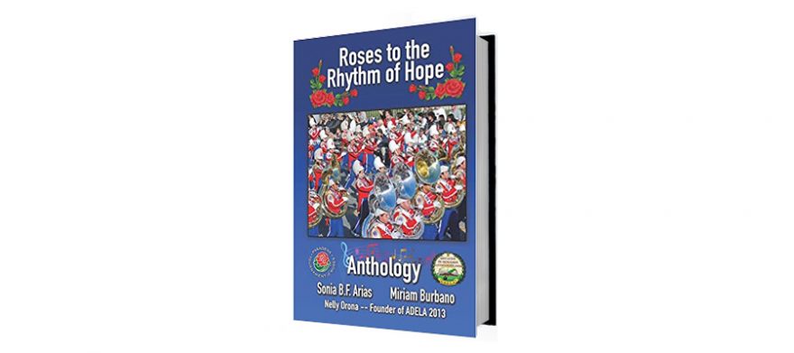 Roses to the Rhythm of Hope: Rose Parade 2019 by Sonia B.F. Arias